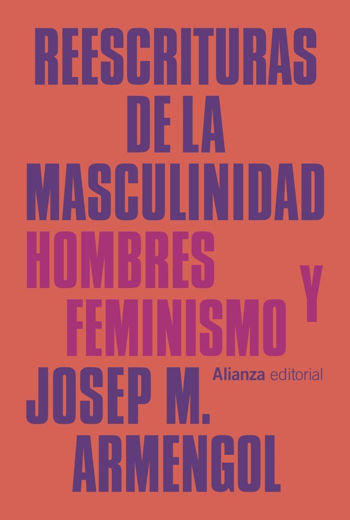 Reescrituras de la masculinidad: Hombres y feminismo book