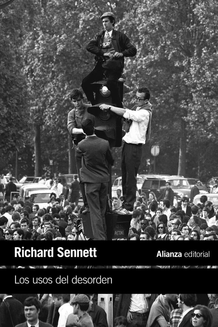 Los usos del desorden: La identidad personal y la vida en la ciudad (El libro de bolsillo - Ciencias sociales, Band 6324) Social Sciences