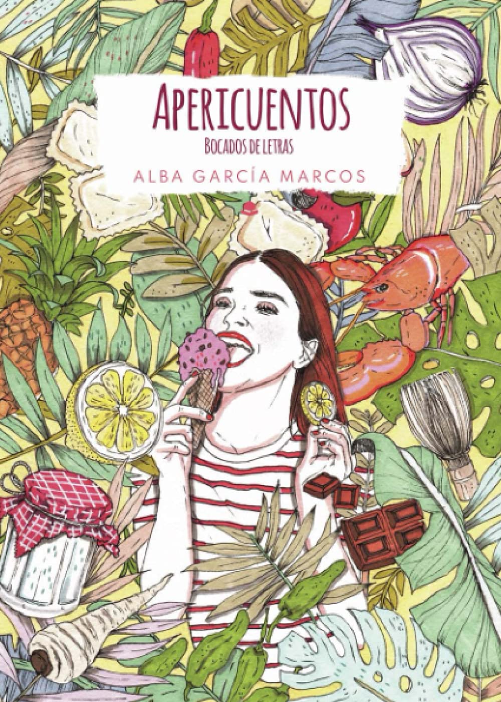 Apericuentos. Bocados de letras Contemporary literature