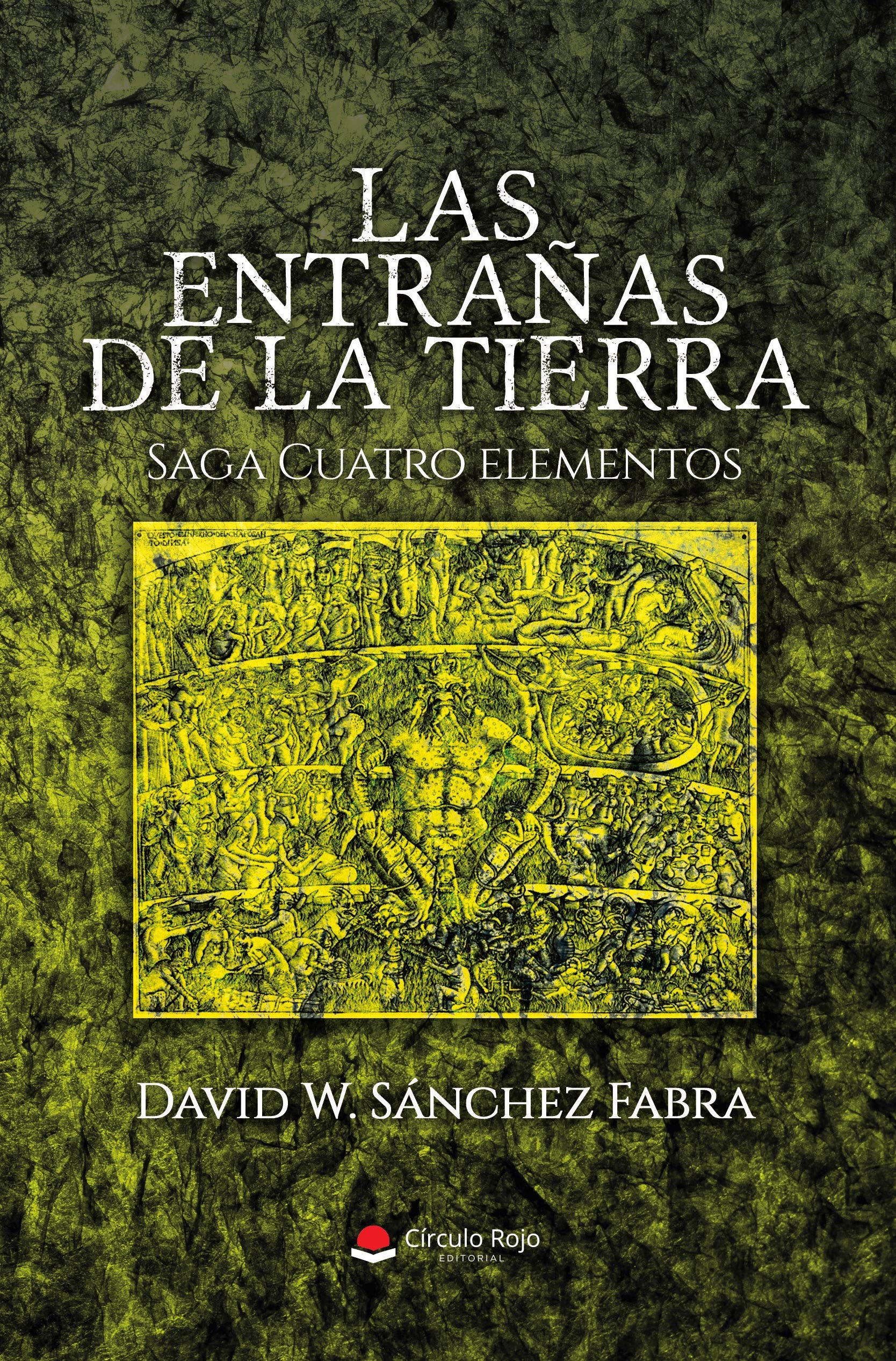Las entrañas de la tierra: Saga Cuatro elementos Contemporary literature