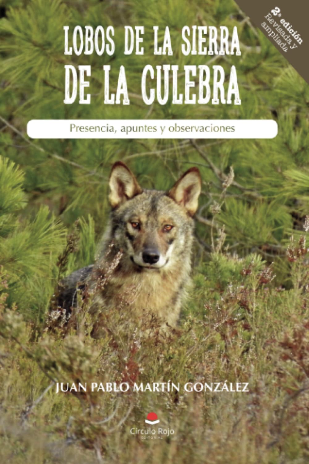 LOBOS DE LA SIERRA DE LA CULEBRA. Presencia, apuntes y observaciones Mathematics