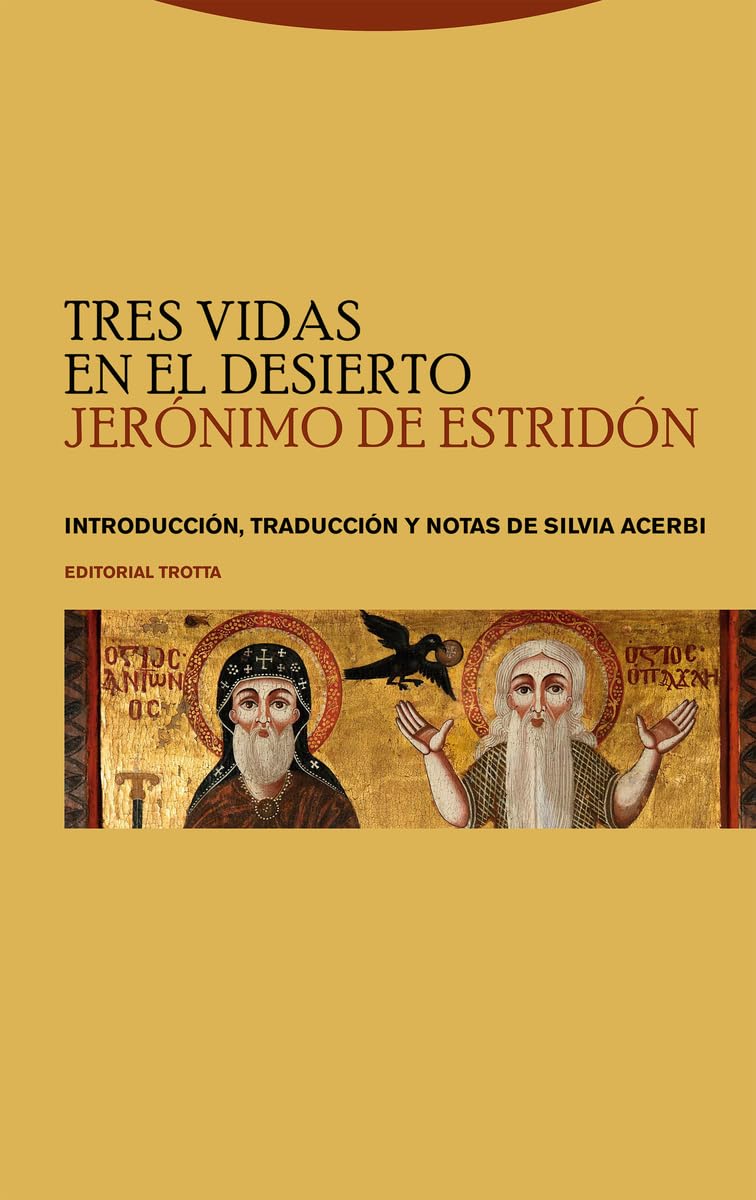 Tres vidas en el desierto (Estructuras y Procesos. Religión) Religion & Esotericism