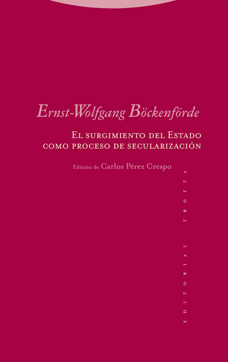 El surgimiento del Estado como proceso de secularización (Estructuras y procesos. Derecho) Law