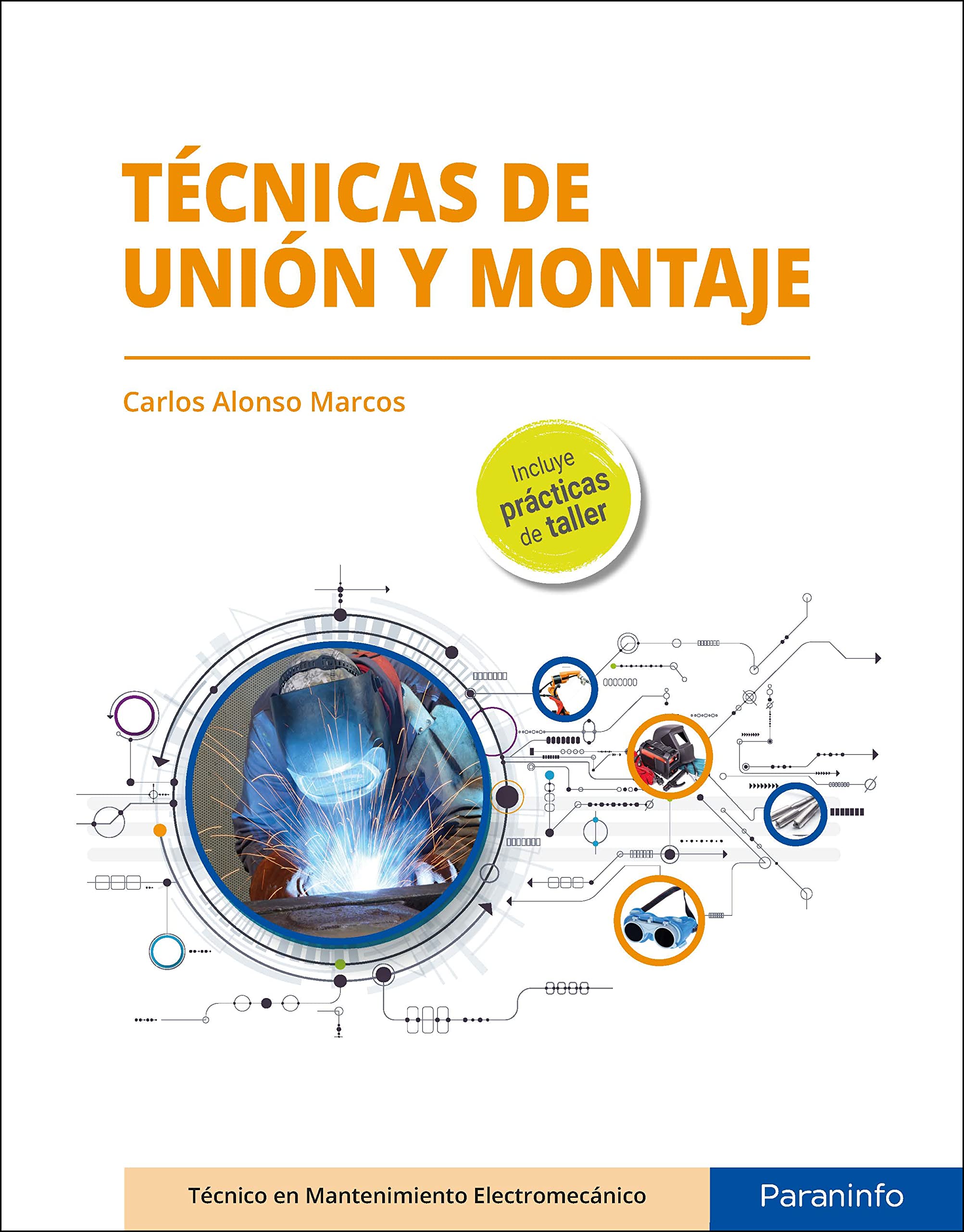 Tecnicas de unión y montaje (Instalación y Mantenimiento) Non-fiction