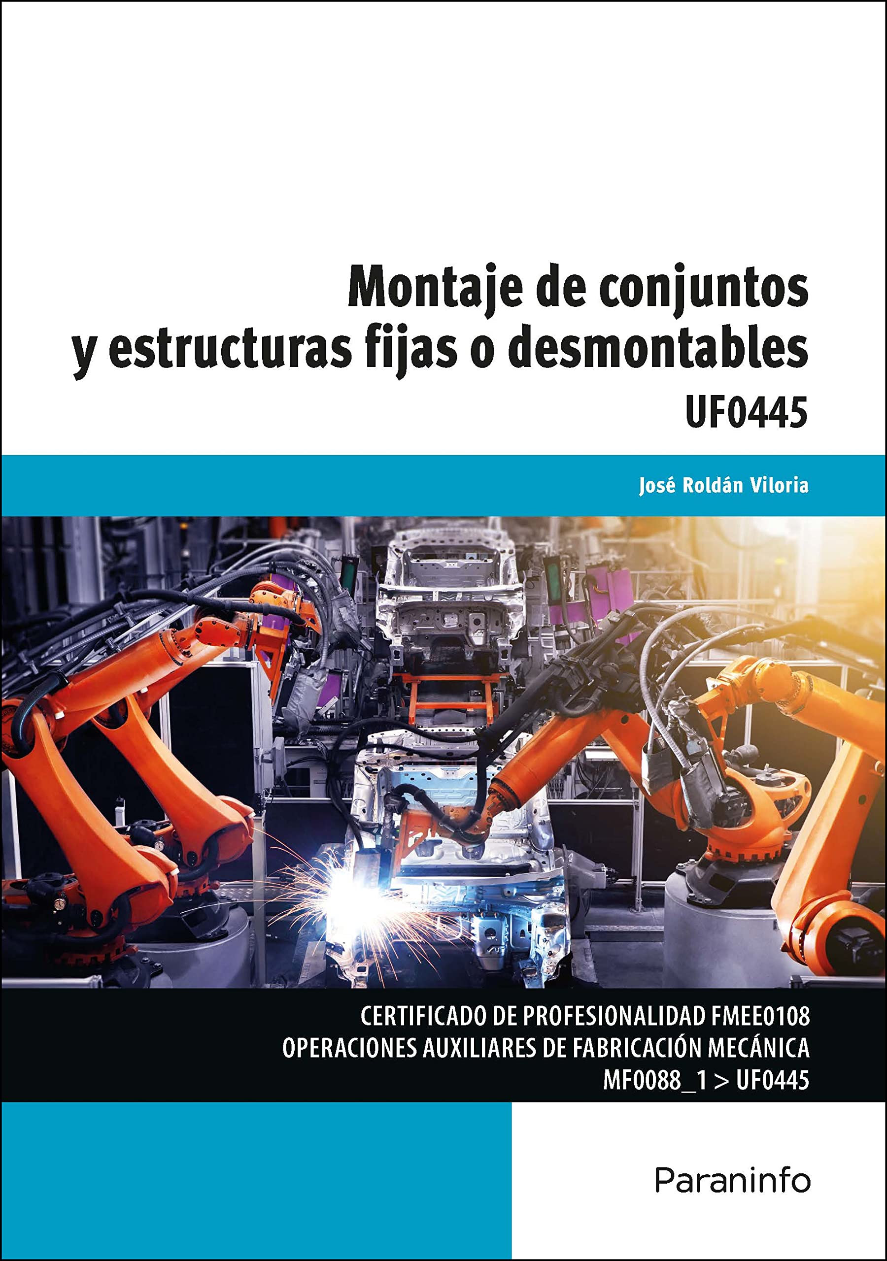 Montaje de conjuntos y estructuras fijas o desmontables book