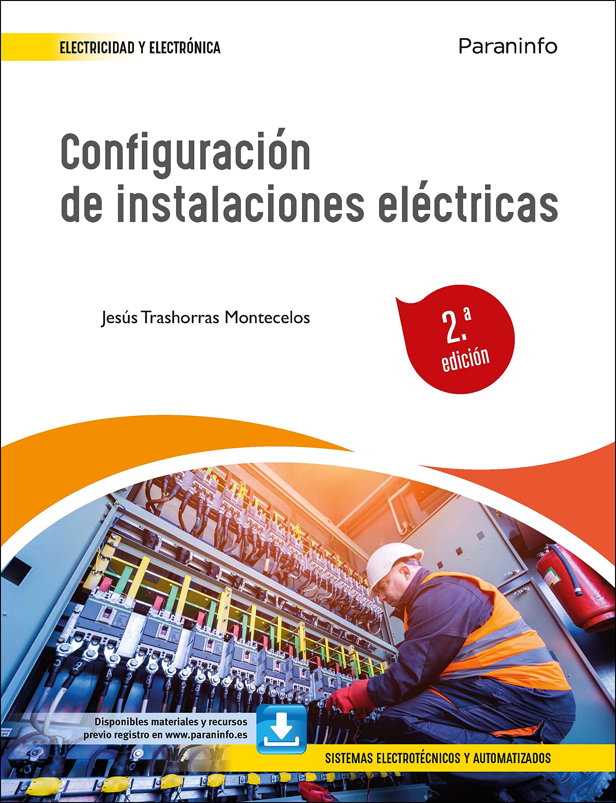 Configuración de instalaciones eléctricas 2.ª edición (Electricidad y Electrónica) Natural Sciences
