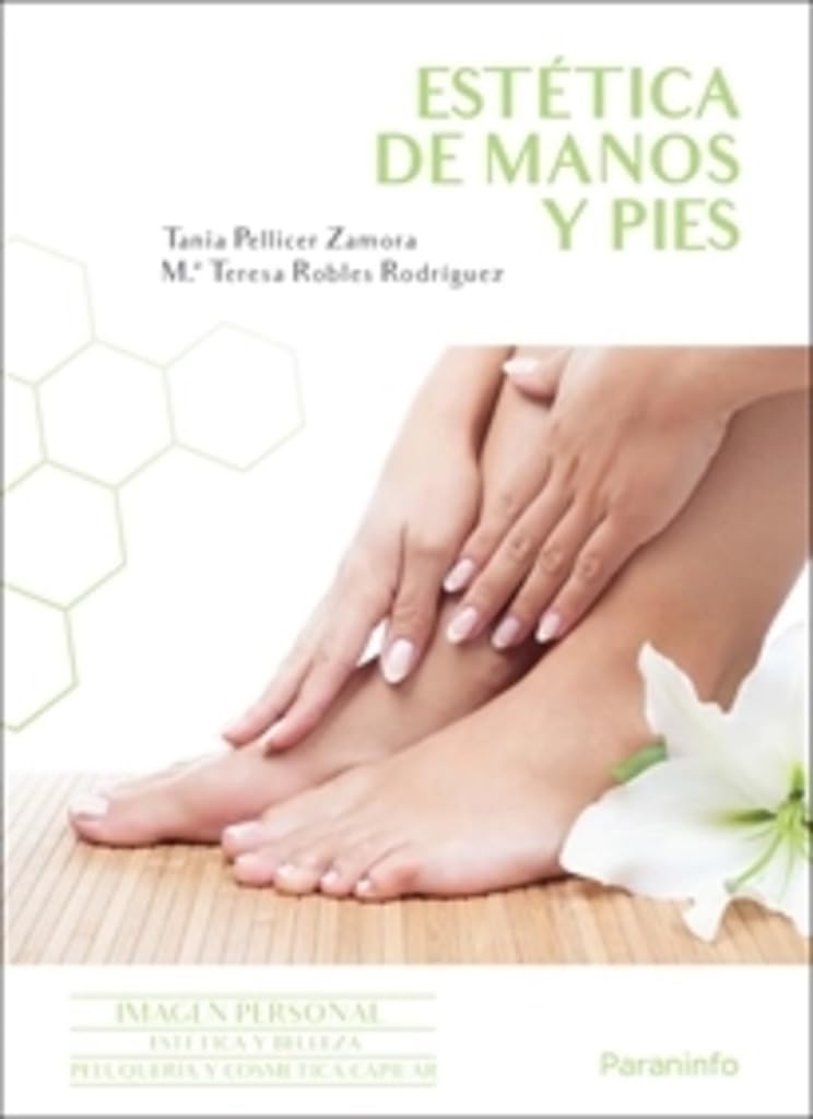 Estética de manos y pies (Edición 2023) (Imagen Personal) Leisure, Home & Garden