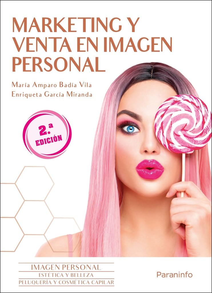 Marketing y venta en imagen personal. 2ª edición 2023 Leisure, Home & Garden