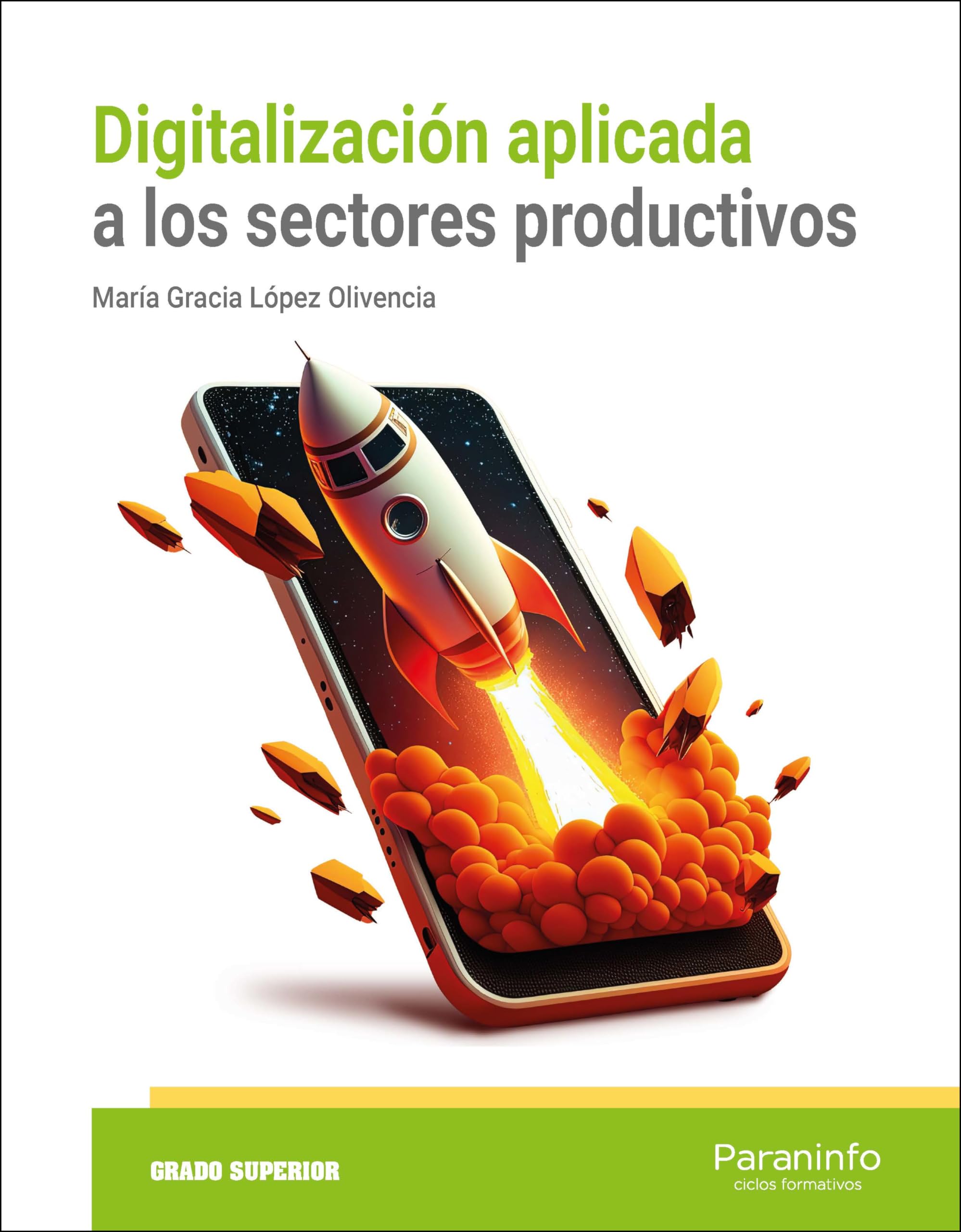 Digitalización aplicada a los sectores productivos (GS) (Transversal) Non-fiction