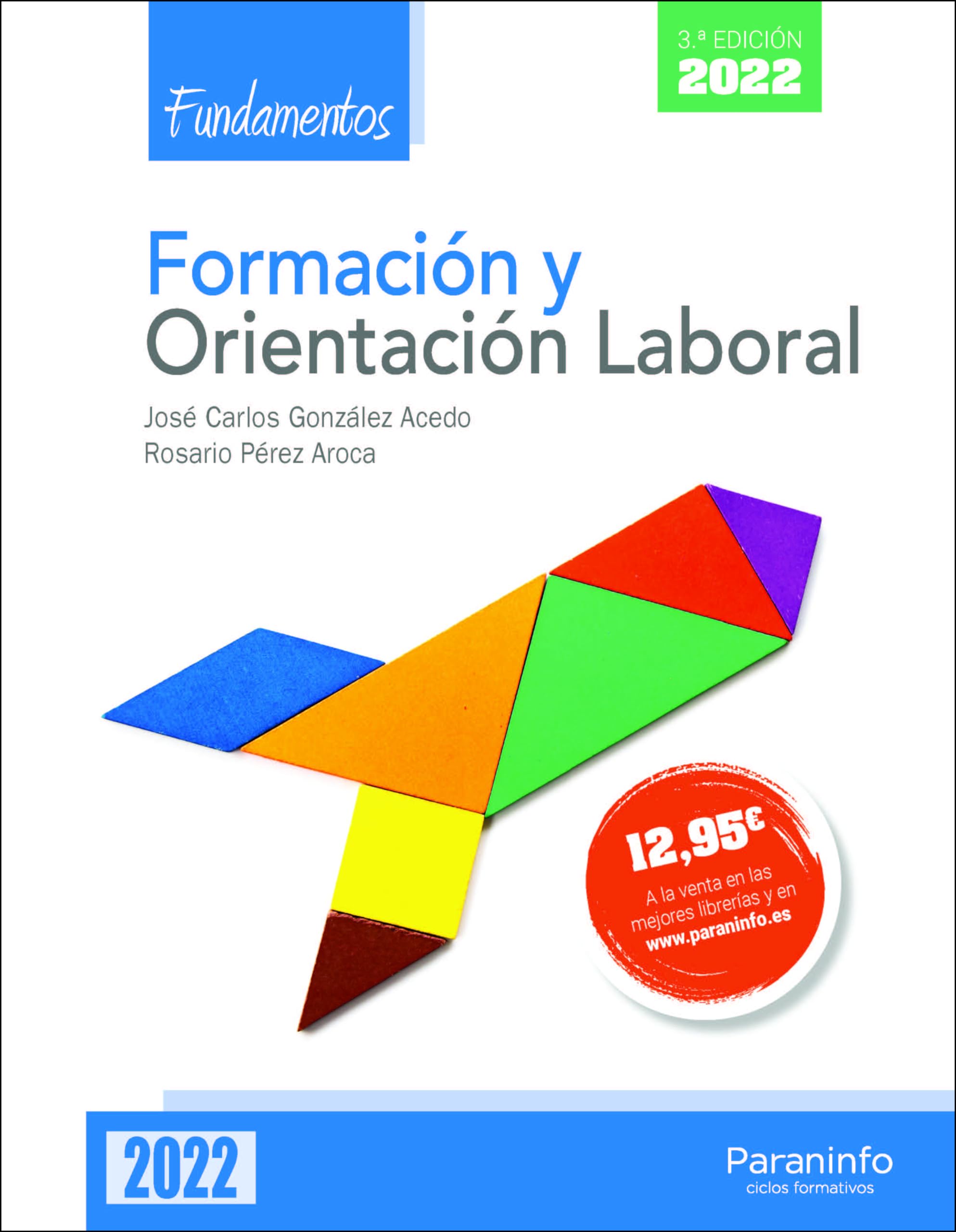 Formación y orientación laboral. Fundamentos 3.ª edición 2022 (Transversal) Business, Finance & Career
