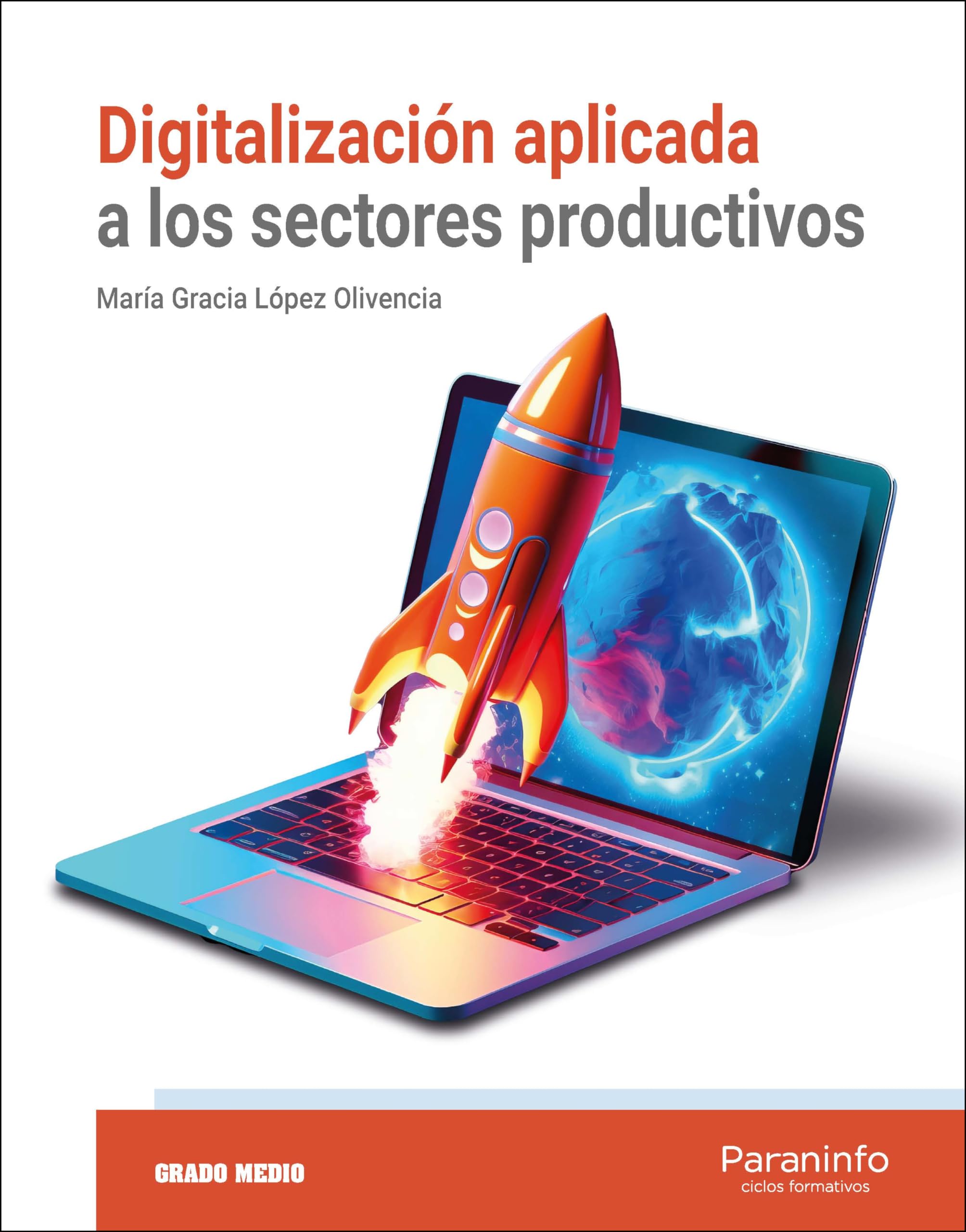 Digitalización aplicada a los sectores productivos (GM) (Transversal) Non-fiction
