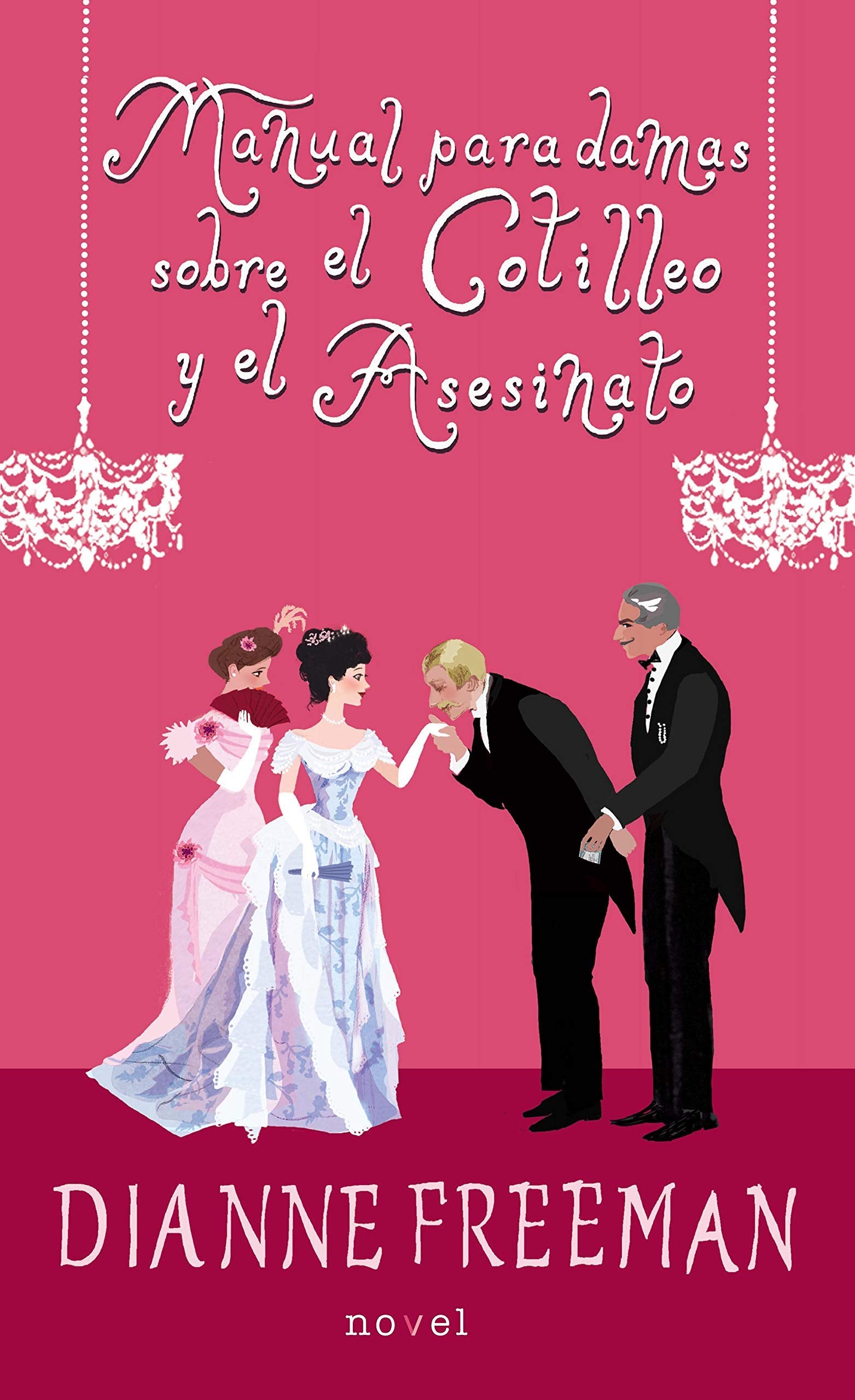 Manual para damas sobre el cotilleo y el asesinato (Novel) Historical Fiction