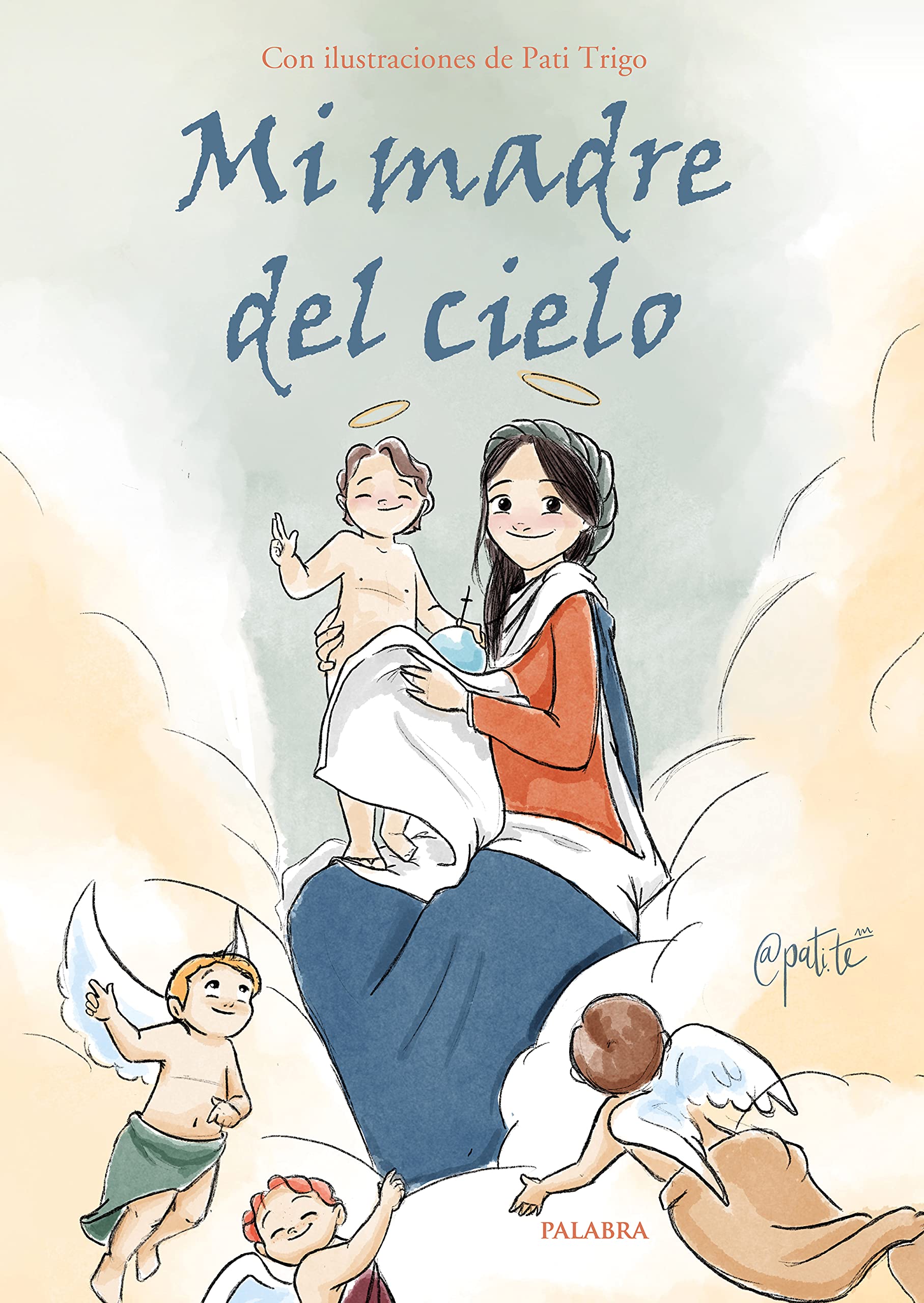Mi madre del cielo (Libros ilustrados) Non-fiction