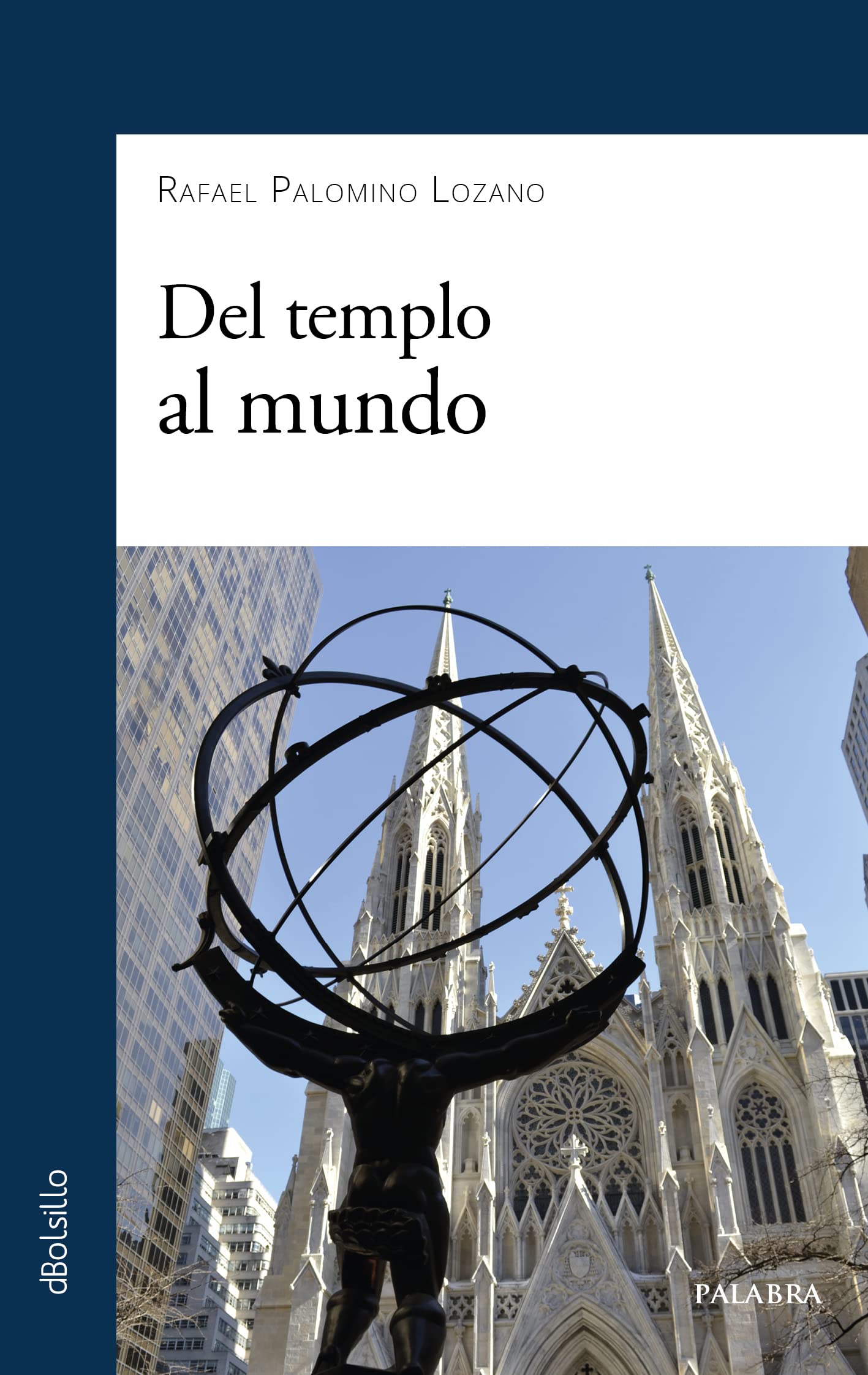 DEL TEMPLO AL MUNDO Religion & Esotericism