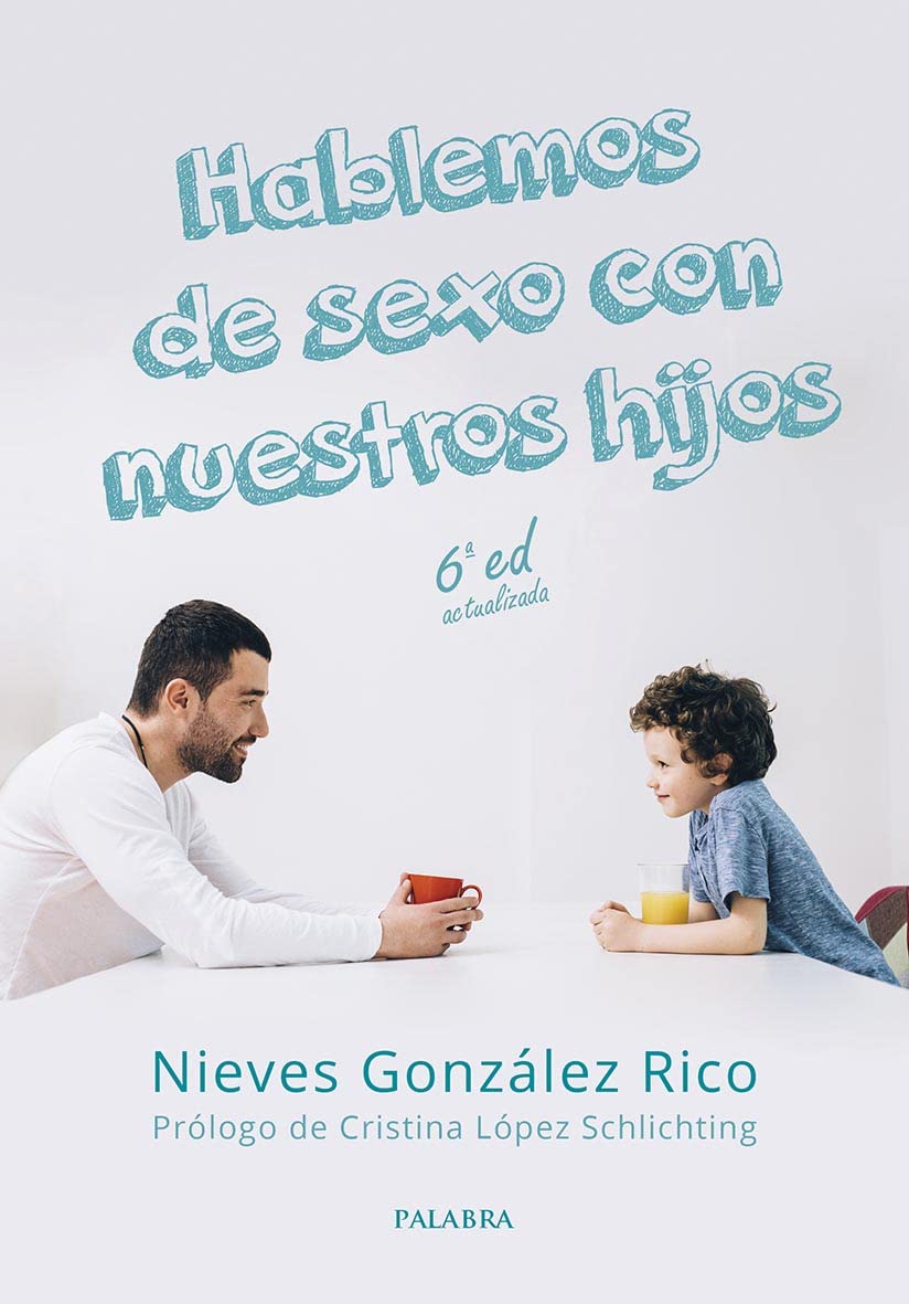 HABLEMOS DE SEXO CON NUESTROS HIJOS 6 EDICION Religion & Esotericism