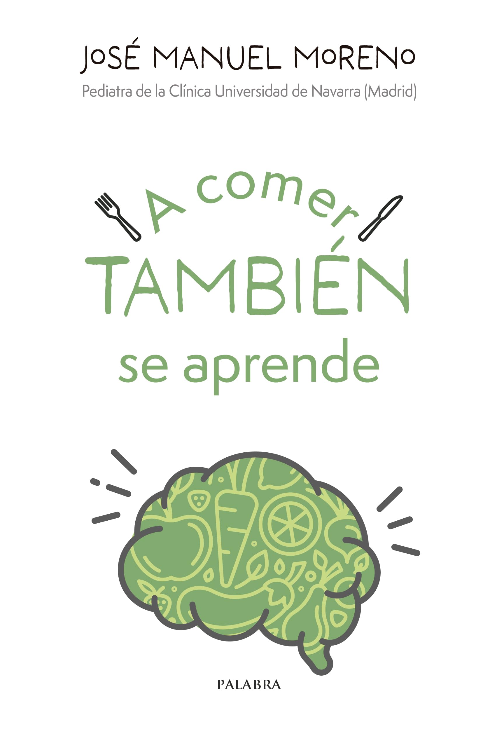 A comer también se aprende (Educación y familia) Leisure, Home & Garden