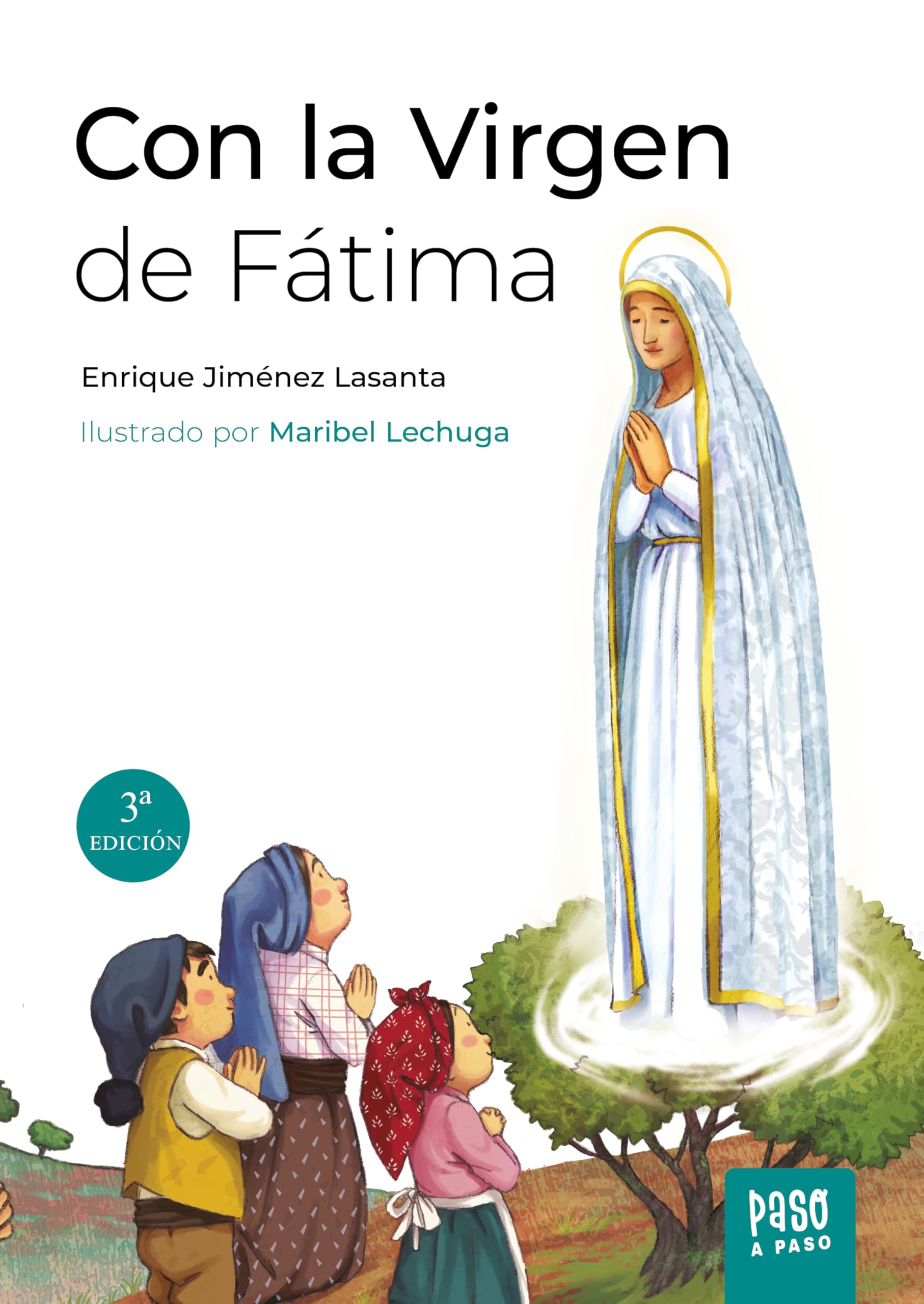 Con la Virgen de Fátima (Paso a paso) Religion & Esotericism