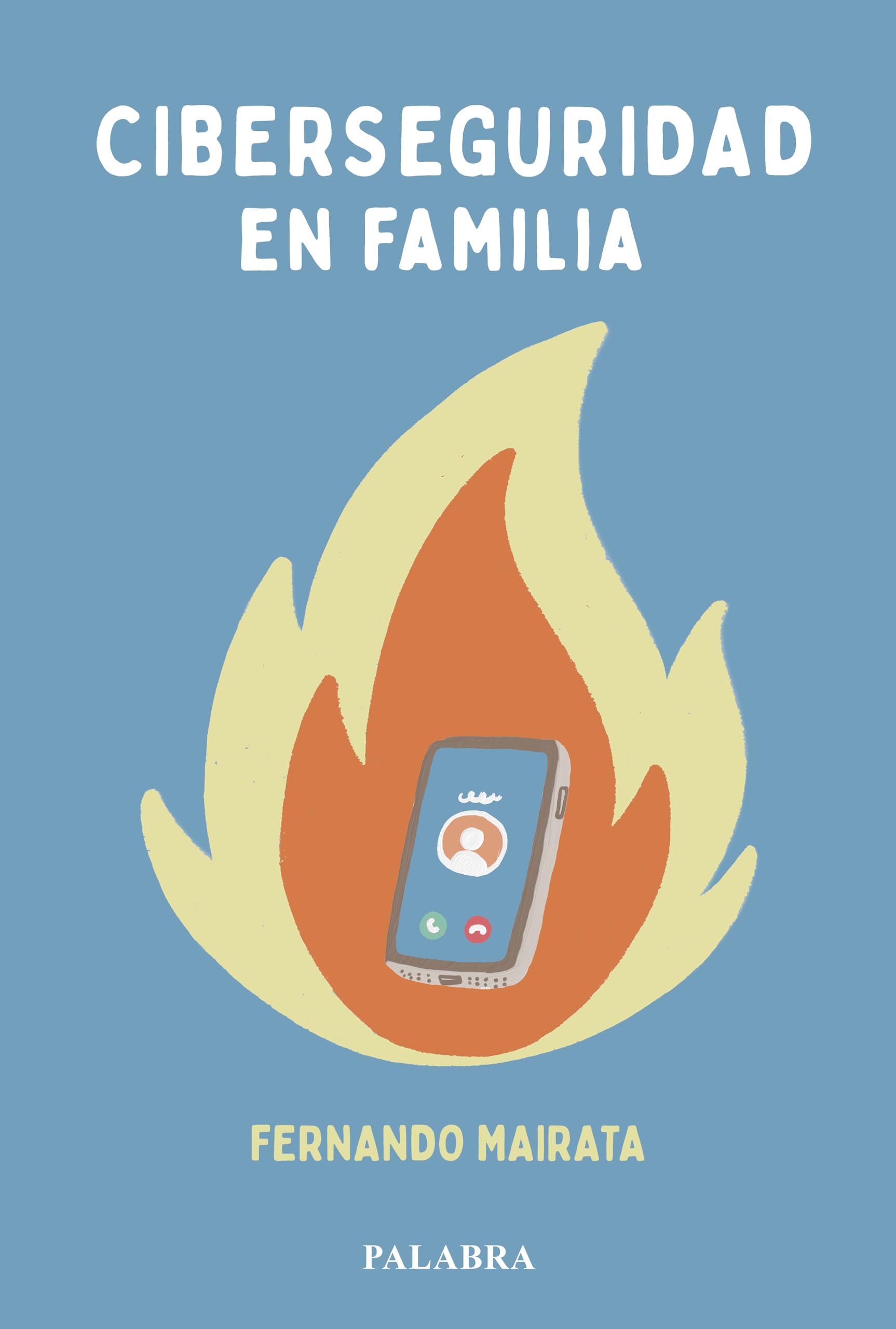 Ciberseguridad en familia (Educación y familia) Psychology