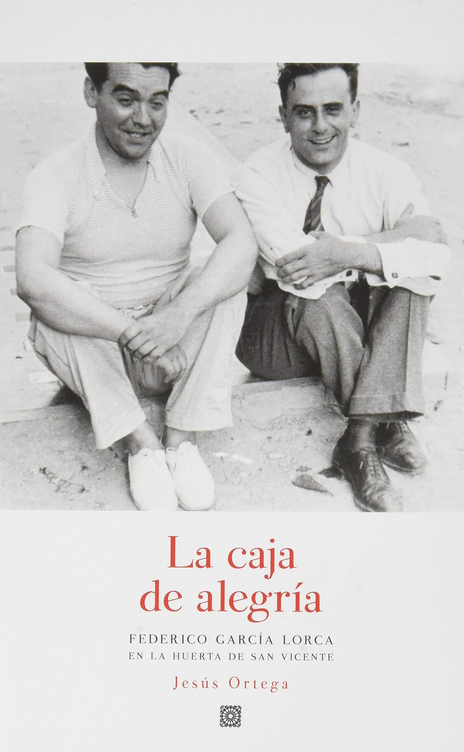 La caja de alegría: Federico García Lorca en la Huerta de San Vicente Contemporary literature