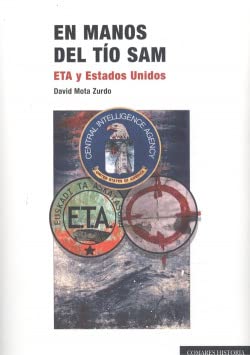 En manos del Tío Sam: ETA y Estados Unidos book