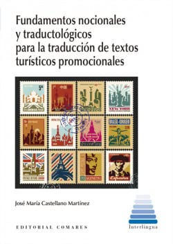 Fundamentos nocionales y traductológicos para la traducción de textos turísticos promocionales Social Sciences