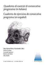 Cuaderno de ejercicios de consecutiva progresiva (en italiano y en español) book