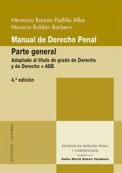 Manual de Derecho Penal. Parte General: Adaptado al título de grado de Derecho y de Derecho + ADE book