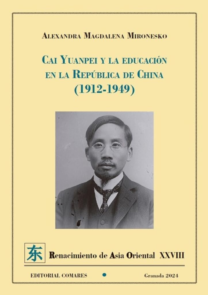 Cai Yuanpei y la educación en la República de China (1912-1949) Social Sciences