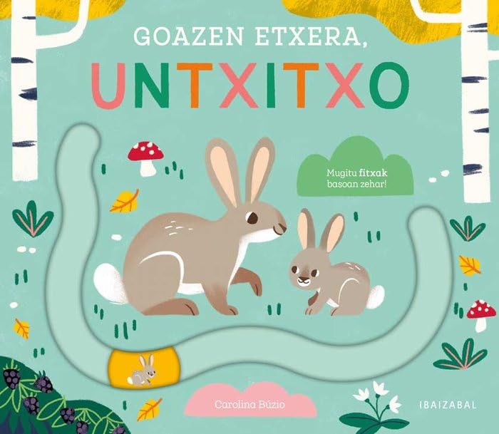 Goazen etxera, untxitxo book