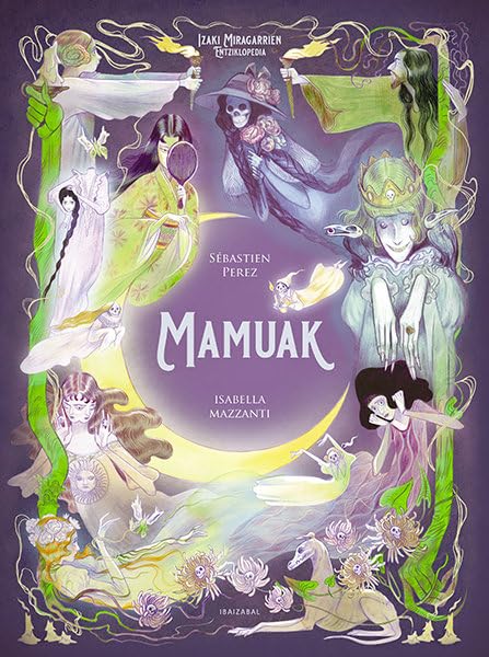 Mamuak (Izaki Miragarrien entziklopedia) Children's books