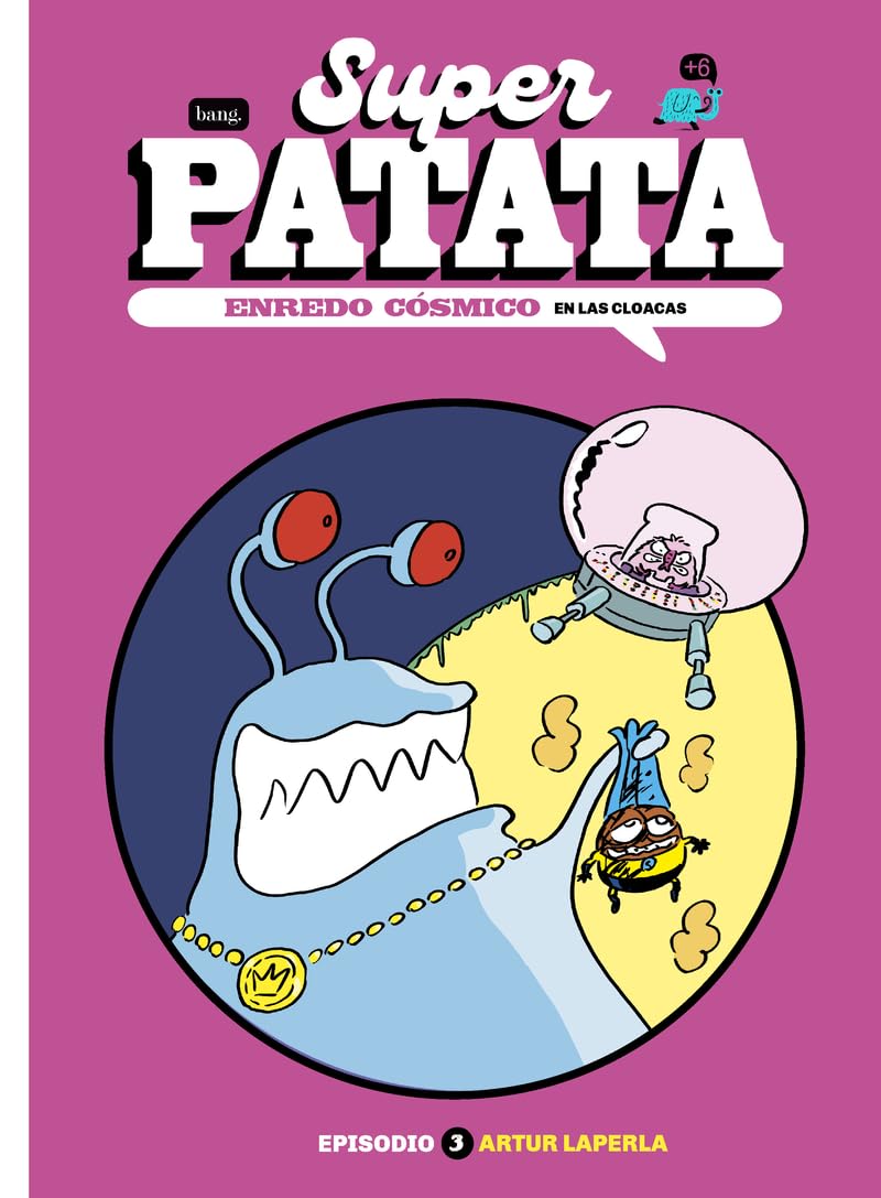 Superpatata 13 - Enredo cósmico - 3. En las cloacas Books