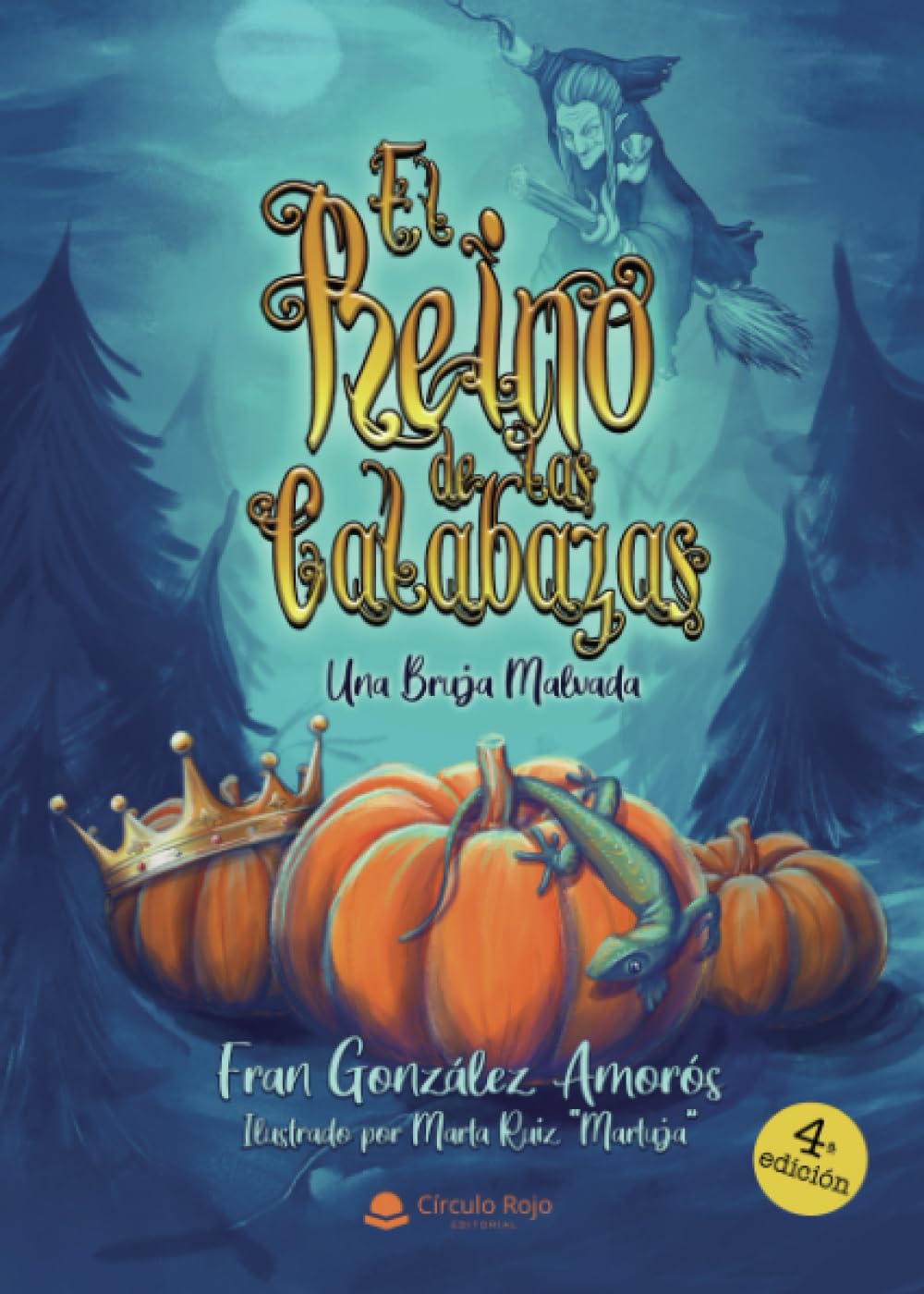El Reino de las calabazas: (Una bruja malvada) book