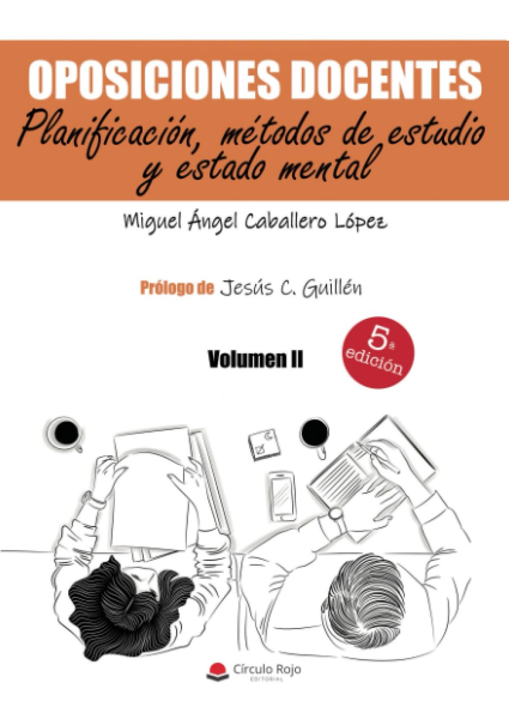 Oposiciones docentes. Volumen II. Planificación, métodos de estudio y estado mental Learning & Reference