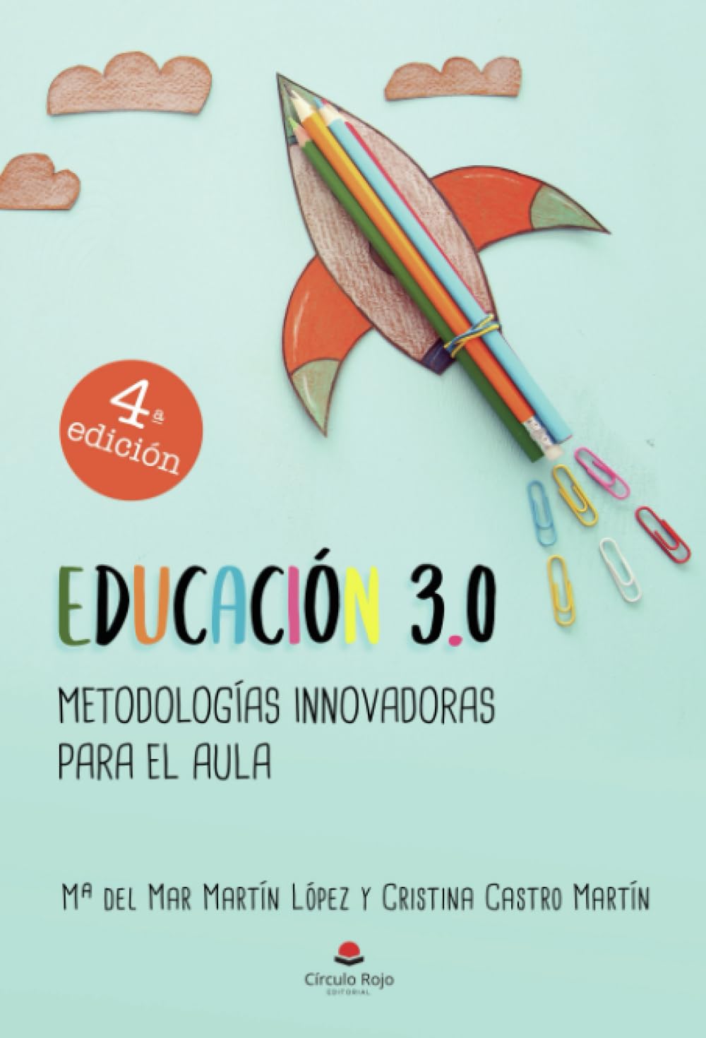 Educación 3.0: Metodologías innovadoras para el aula Education & Training