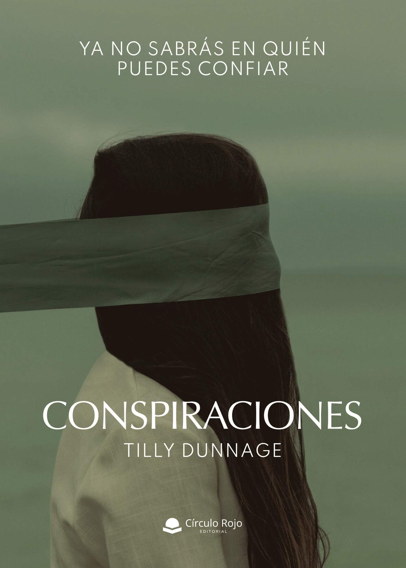 Conspiraciones: Ya no sabrás en quién puedes confiar book