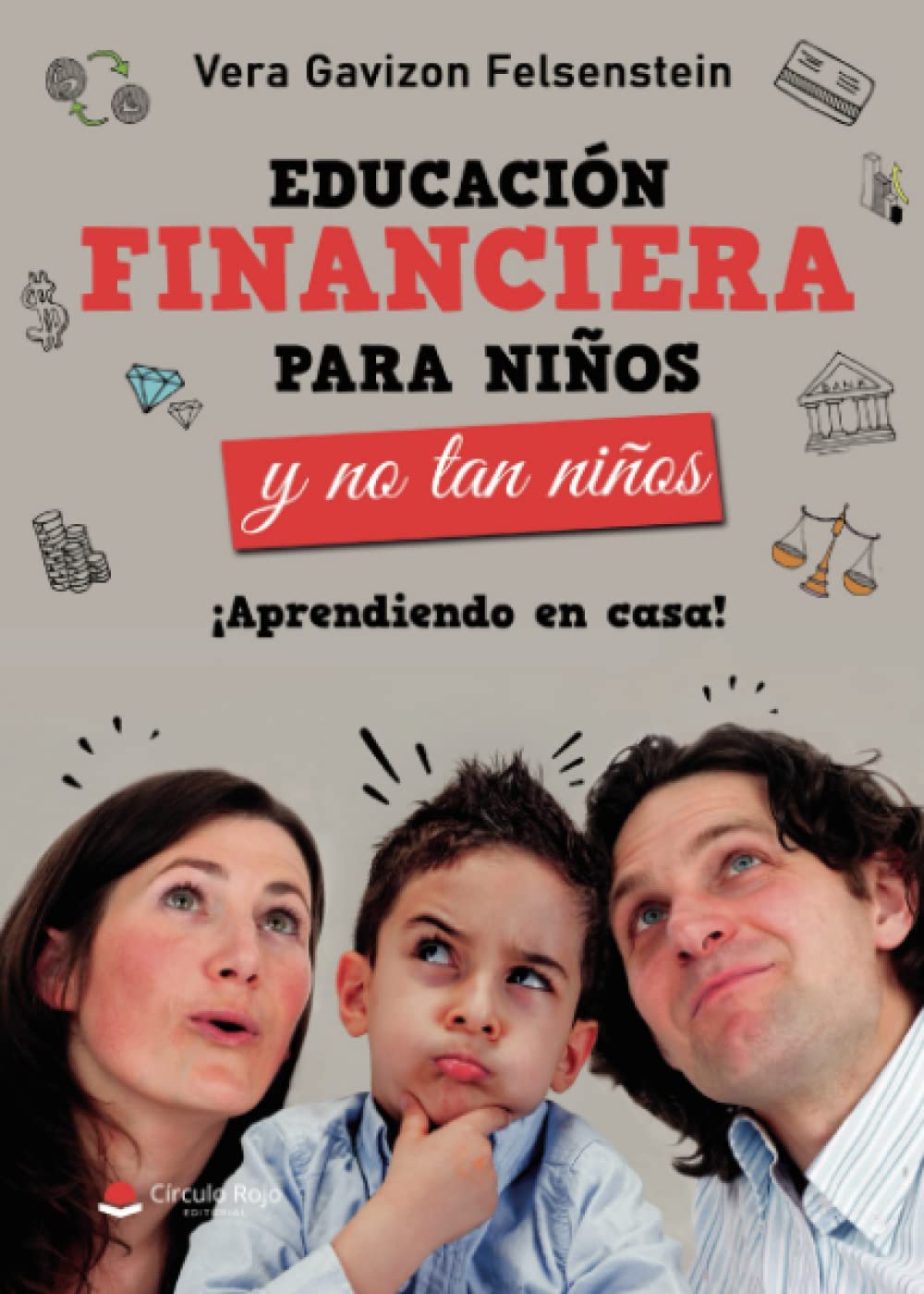 Educación financiera para niños y no tan niños: ¡Aprendiendo en casa! Business, Finance & Career