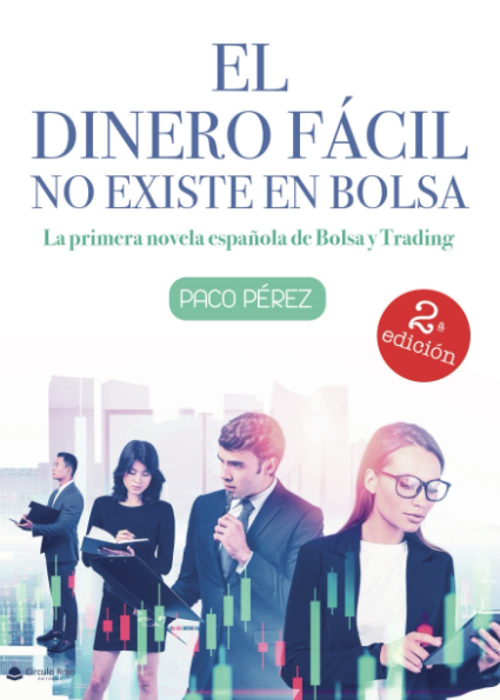 El dinero fácil no existe en bolsa Business, Finance & Career
