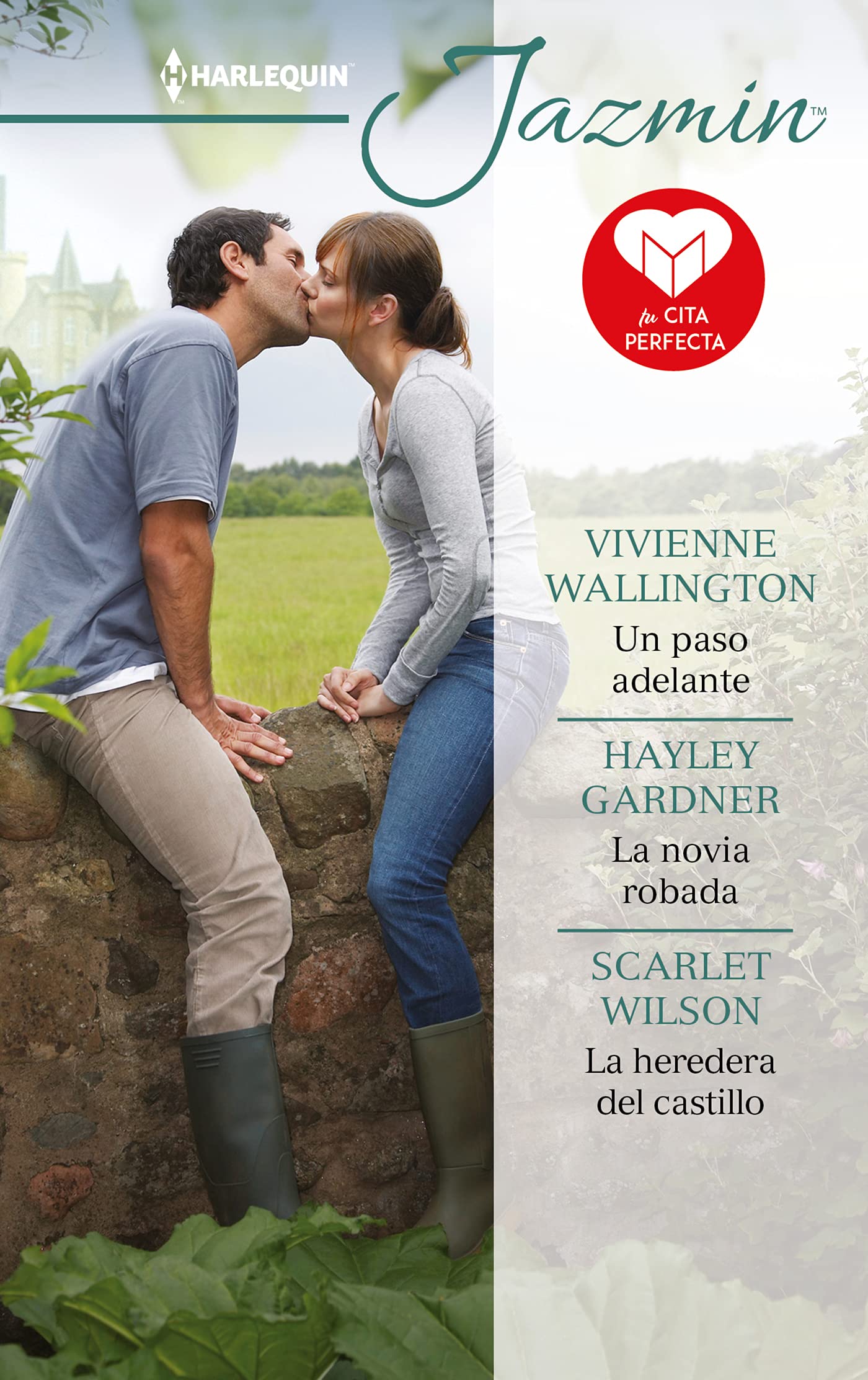 Un paso adelante; La novia robada; La heredera del castillo (OMNIBUS JAZMIN, Band 529) Contemporary literature