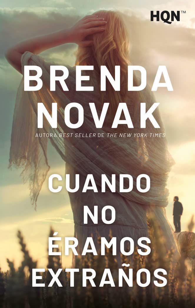 Cuando no éramos extraños (HQN, Band 242) Contemporary Romance