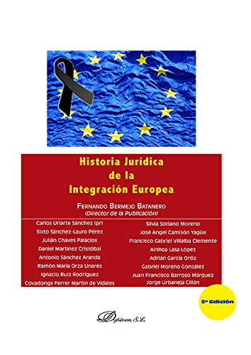 Historia Jurídica de la Integración Europea book