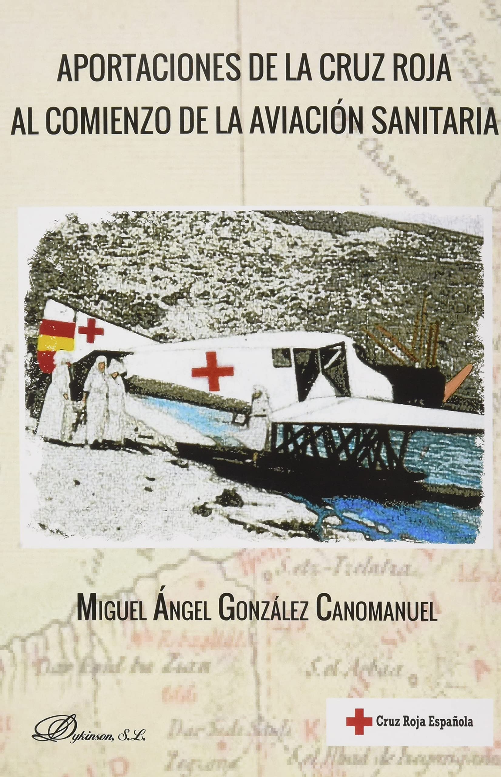 Aportaciones de la Cruz Roja al comienzo de la aviación sanitaria book