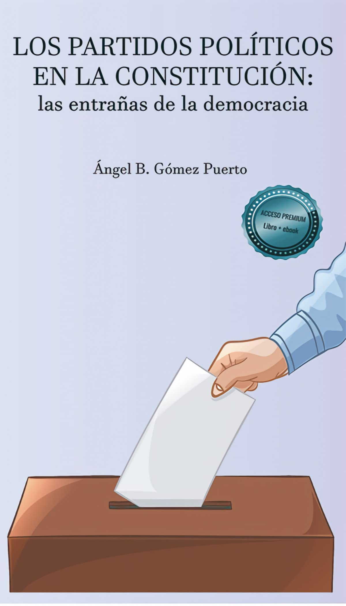 Los partidos políticos en la Constitución: Las entrañas de la democracia book