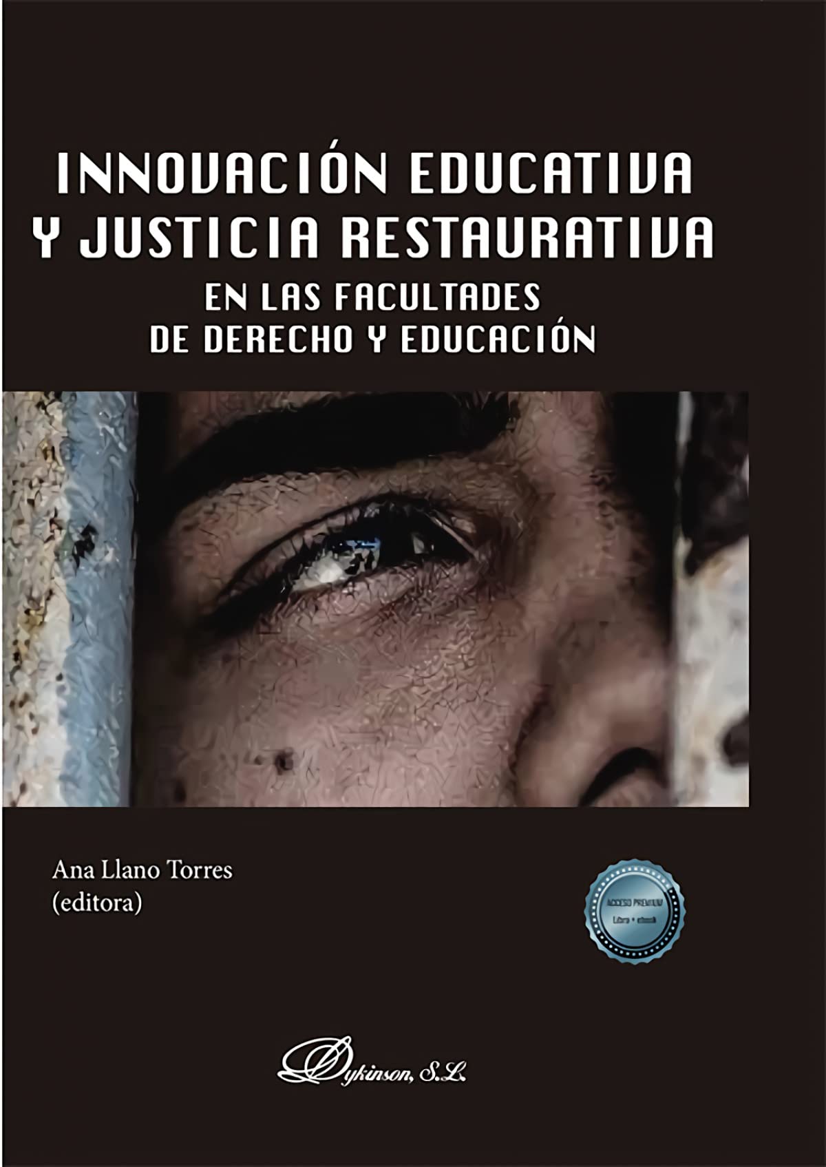 Innovación educativa y justicia restaurativa en las Facultades de Derecho y Educación book