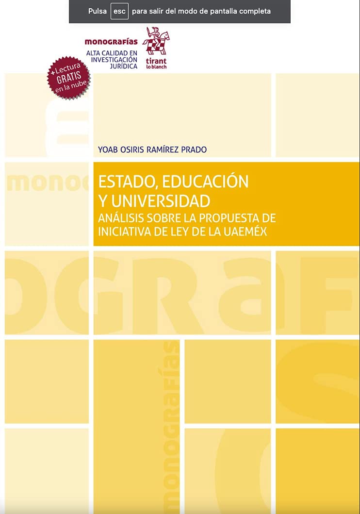 Estado, educación y universidad. Análisis sobre la propuesta de iniciativa de ley de la UAEMÉX (Monografías -México-) Books