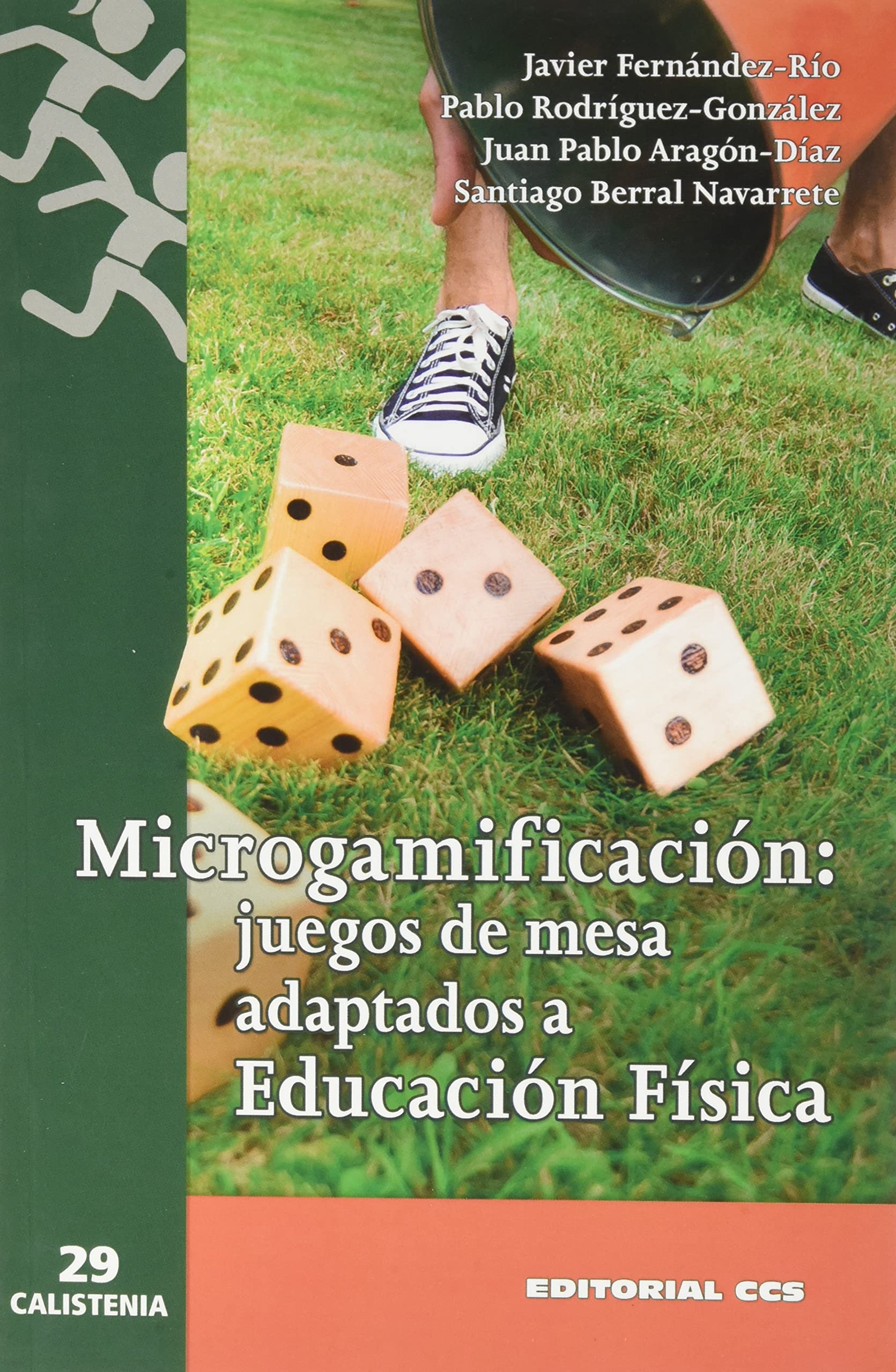Microgamificación: juegos de mesa adaptados a Educación Física: 29 (Calistenia) book