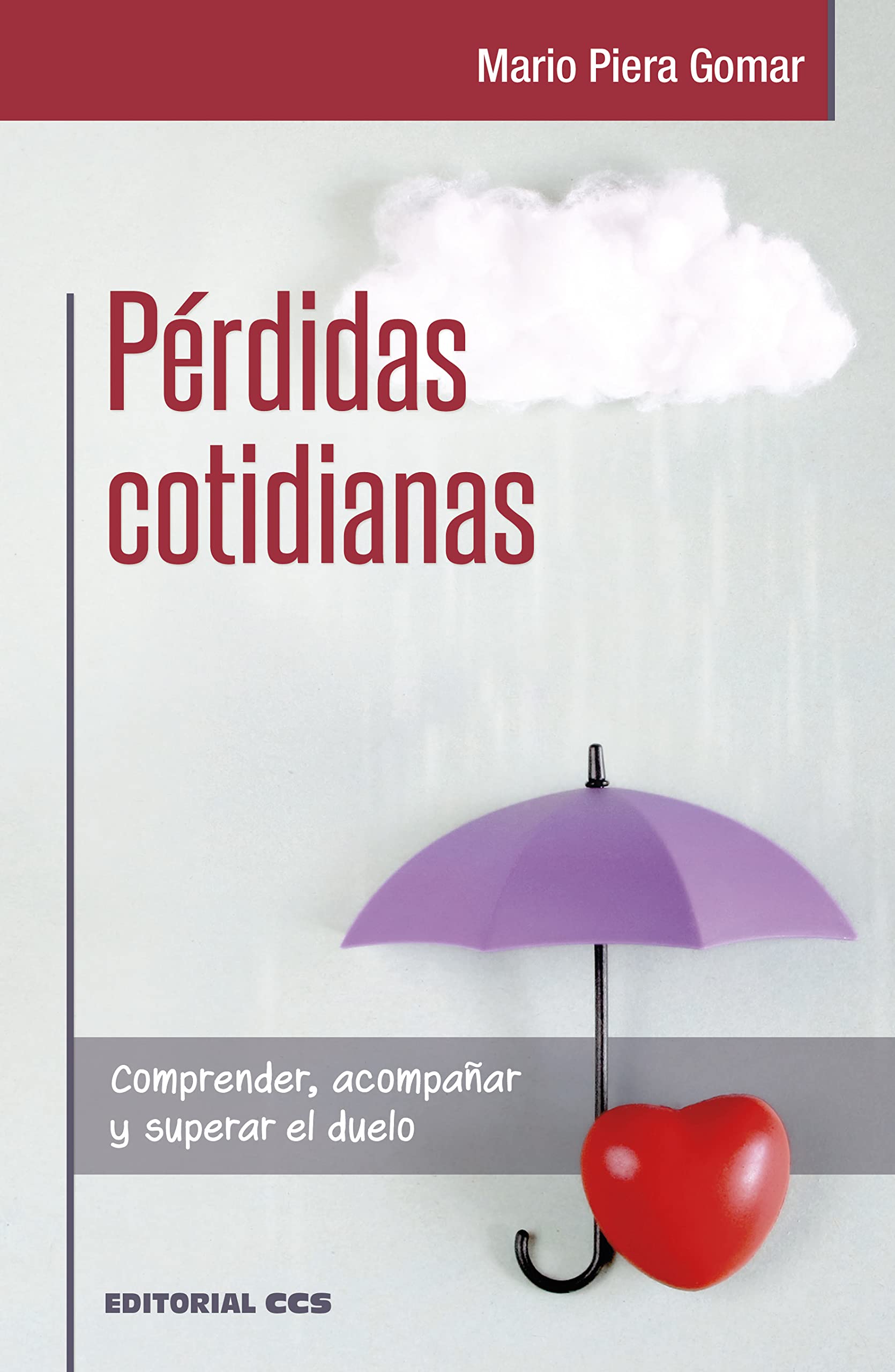 Pérdidas cotidianas: Comprender, acompañar y superar el duelo: 14 (Educación Hoy) book