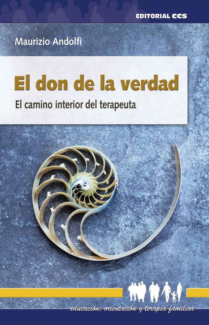 El don de la verdad: El camino interior del terapeuta book
