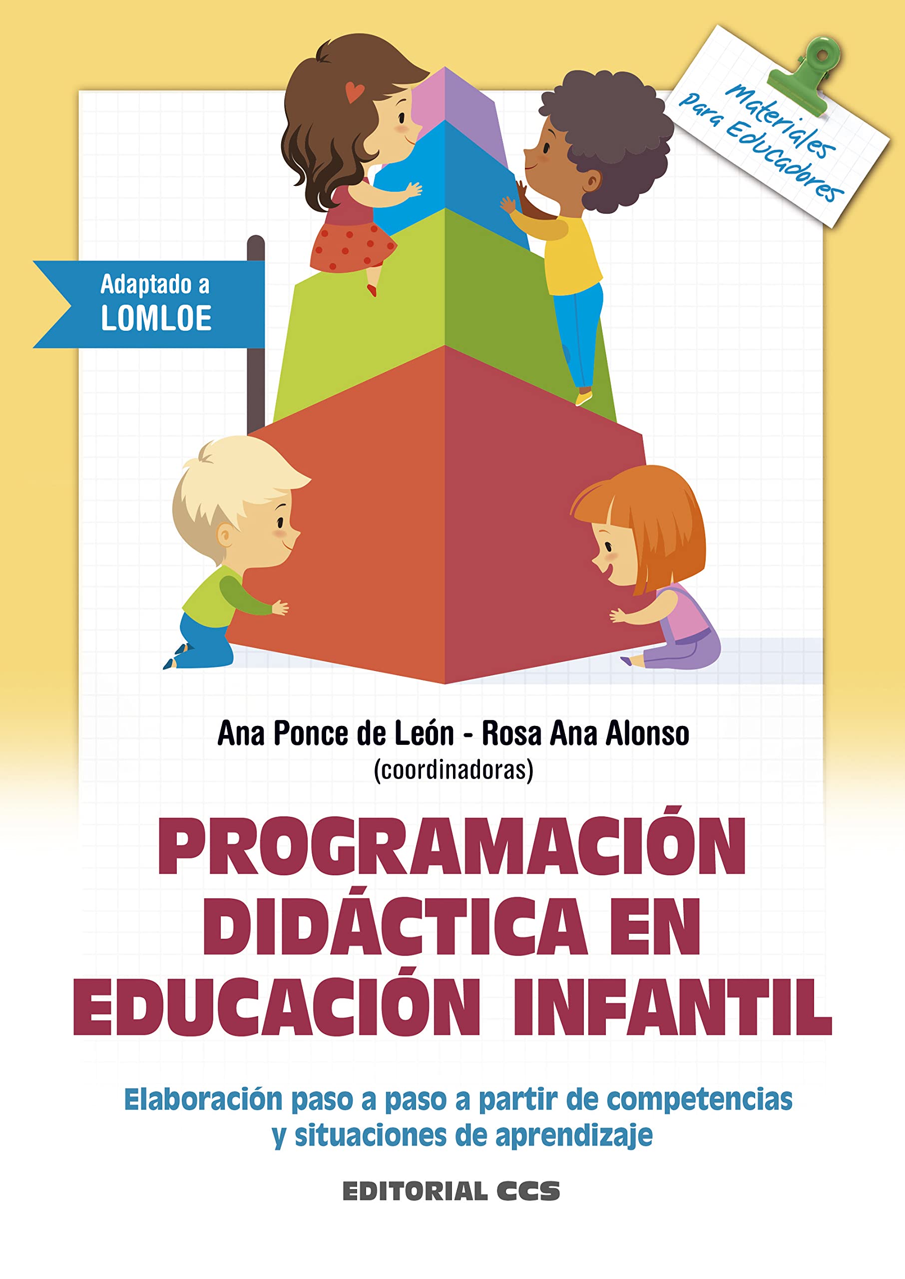 Programación didáctica en Educación Infantil: Elaboración paso a paso a partir de competencias y situaciones de aprendizaje book