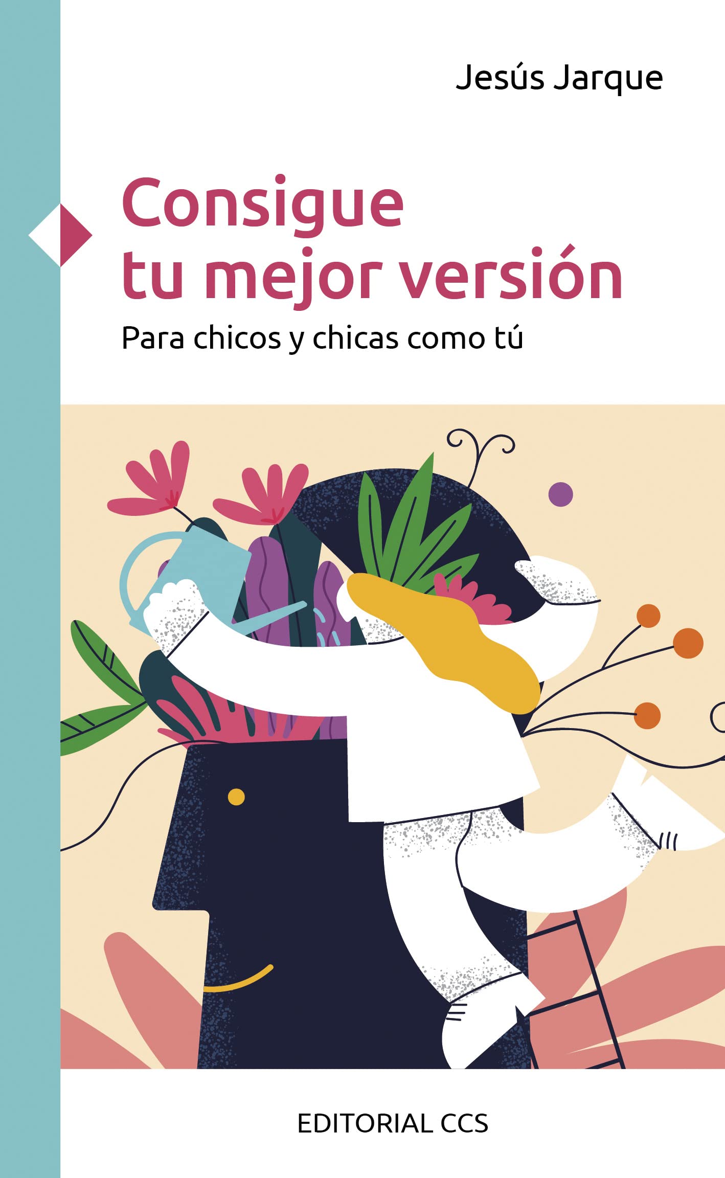 Consigue tu mejor versión: Para chicos y chicas como tú (Crecer, Band 12) Non-fiction