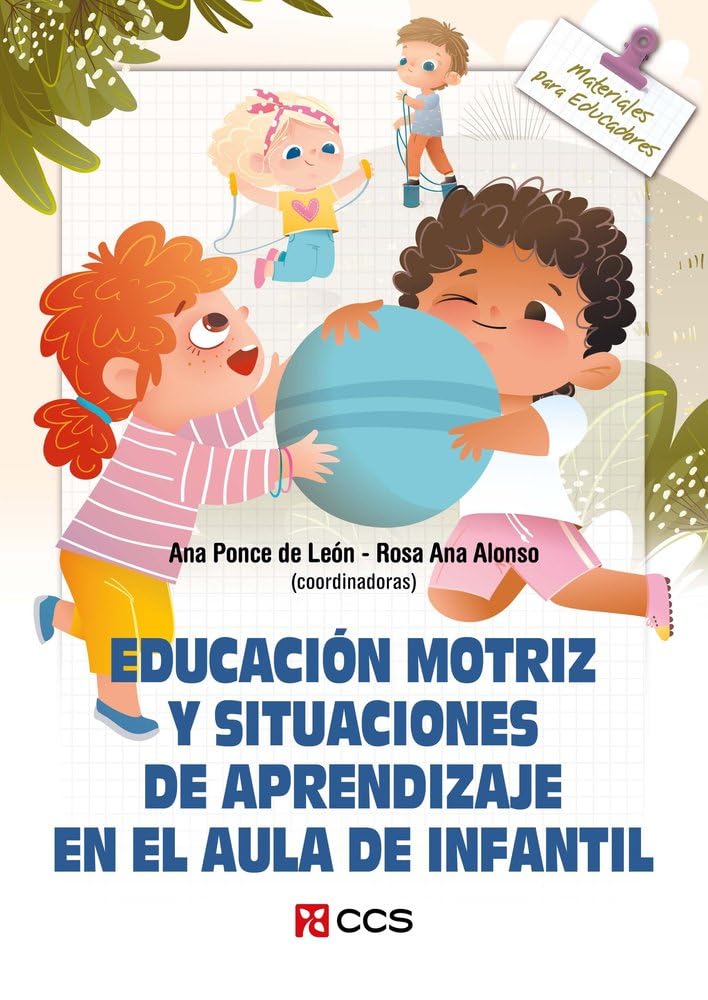 Educación motriz y situaciones de aprendizaje en el aula de Infantil book